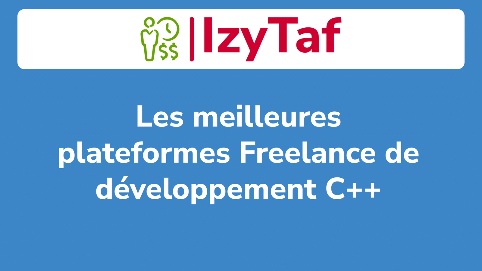 Les meilleures plateformes Freelance de développement C++